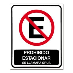 Cartel prohibido estacionar llamo grua 22 X 26